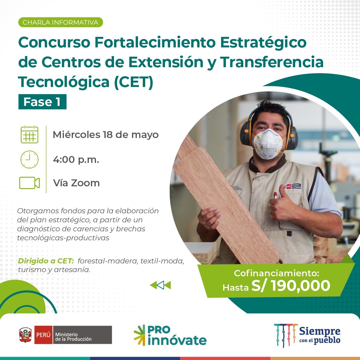 Charla informativa del concurso: Fortalecimiento Estratégico para Centros de Extensión y Transferencia Tecnológica-CET fase 1.
